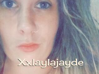 Xxlaylajayde