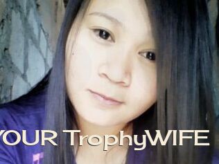 YOUR_TrophyWIFE
