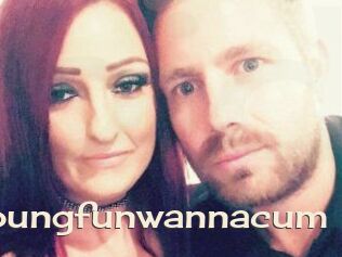 Youngfunwannacum