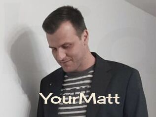 YourMatt