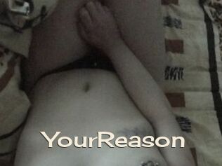 YourReason