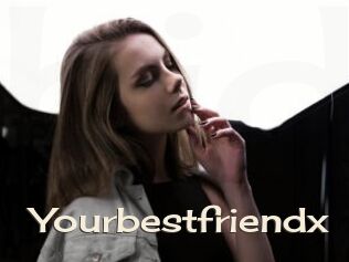 Yourbestfriendx